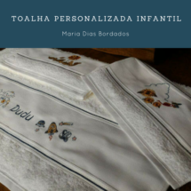 Toalha Personalizada Infantil - Maria Dias Bordados